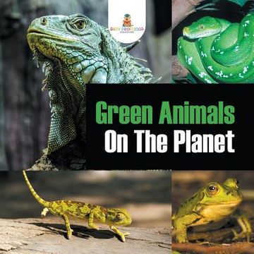 portada Green Animals On The Planet (en Inglés)