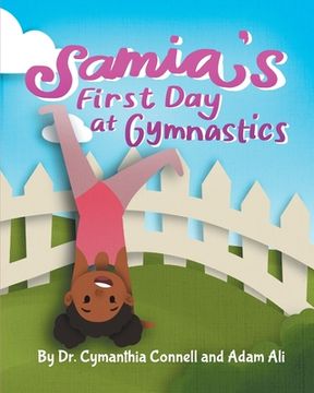 portada Samia's First Day at Gymnastics: A book to help children overcome their fears. (en Inglés)