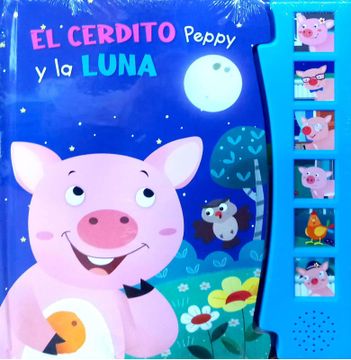portada MI libro cuenta cuentos - El cerdito Peppy y la luna (in Spanish)