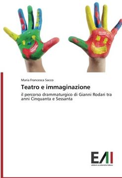 portada Teatro e immaginazione: il percorso drammaturgico di Gianni Rodari tra anni Cinquanta e Sessanta