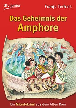 portada Das Geheimnis der Amphore: Ein Mitratekrimi aus dem Alten rom (en Alemán)