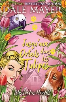 portada Jusqu'aux Orteils dans les Tulipes (in French)