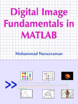 portada digital image fundamentals in matlab (en Inglés)