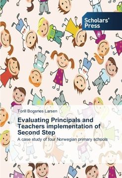 portada Evaluating Principals and Teachers implementation of Second Step: A case study of four Norwegian primary schools