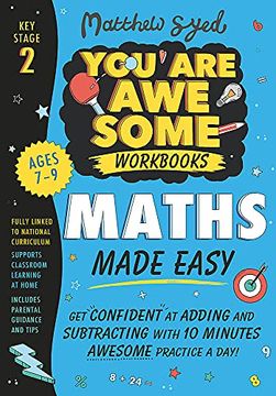 portada Maths Made Easy: Get Confident at Adding and Subtracting With 10 Minutes'Awesome Practice a Day! (You are Awesome) (en Inglés)
