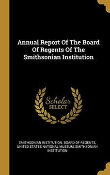 portada Annual Report of the Board of Regents of the Smithsonian Institution (en Inglés)