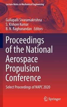 portada Proceedings of the National Aerospace Propulsion Conference: Select Proceedings of Napc 2020 (en Inglés)