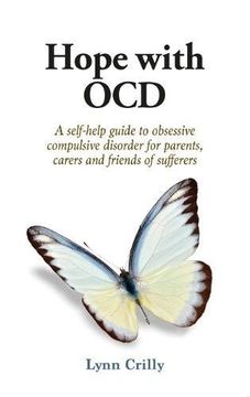 portada Hope with OCD: A self-help guide to obsessive- compulsive disorder for parents, carers and sufferers