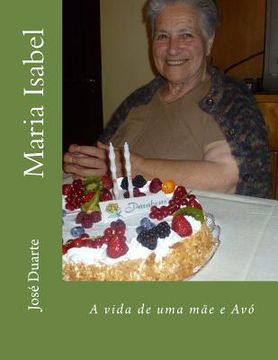 portada Maria Isabel: A vida de uma mãe e Avó (in Portuguese)