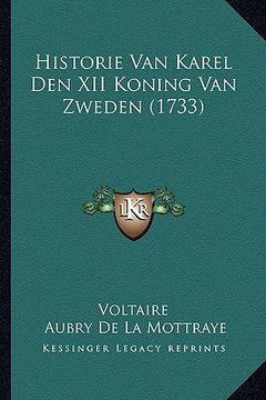 portada Historie Van Karel Den XII Koning Van Zweden (1733)