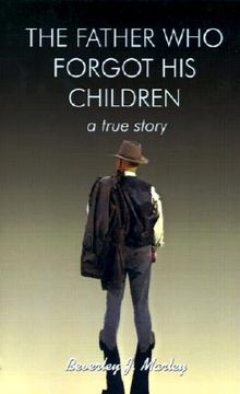 portada father who forgot his children: a true story (in English)
