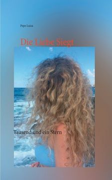 portada Die Liebe Siegt: Tausend und ein Stern (en Alemán)