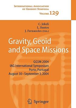 portada gravity, geoid and space missions: ggsm 2004. iag international symposium. porto, portugal. august 30 - september 3, 2004 (in English)