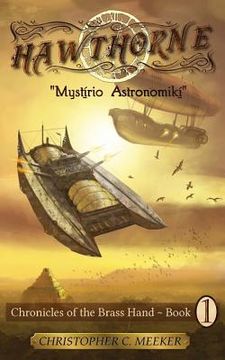 portada Hawthorne: Chronicles of the Brass Hand - Mystirio Astronomiki: Mystirio Astronomiki