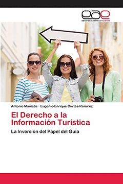 portada El Derecho a la Información Turística: La Inversión del Papel del Guía (in Spanish)