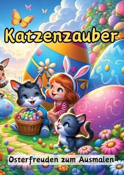 portada Katzenzauber: Osterfreuden zum Ausmalen (en Alemán)