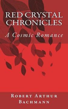 portada Red Crystal Chronicles: Science Fiction/Romance (en Inglés)