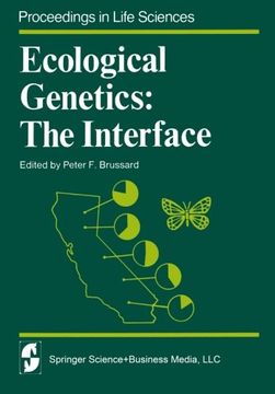 portada Ecological Genetics: The Interface (Proceedings in Life Sciences)