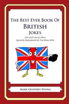 portada The Best Ever Book of British Jokes: Lots and Lots of Jokes Specially Repurposed for You-Know-Who (en Inglés)