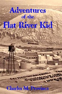 portada Adventures of The Flat River Kid (en Inglés)