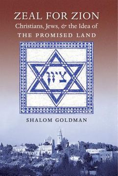 portada Zeal for Zion: Christians, Jews, and the Idea of the Promised Land (en Inglés)