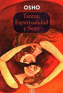 portada Tantra Espiritualidad y Sexo (in Spanish)