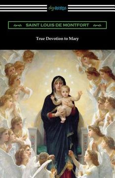portada True Devotion to Mary (en Inglés)