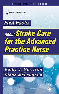 portada Fast Facts About Stroke Care for the Advanced Practice Nurse (en Inglés)