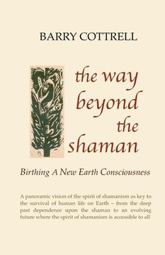 portada The Way Beyond The Shaman (en Inglés)