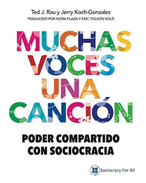 portada Muchas Voices una Canción: Poder Compartido con Sociocracia (in Spanish)