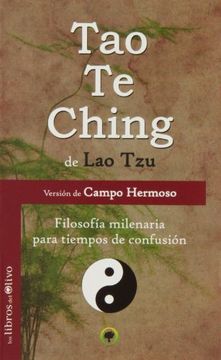 portada Tao te Ching Versión de Campo Hermoso: Filosofía Milenaria Para Tiempos de Confusión (la Fuente)