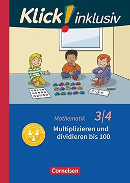 portada Klick! Inklusiv 3. /4. Schuljahr - Grundschule / Förderschule - Mathematik - Multiplizieren und Dividieren (en Alemán)