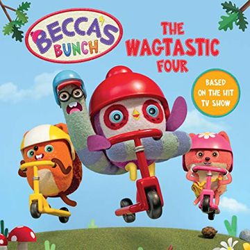 portada Becca'S Bunch the Wagtastic Four Picture Book 