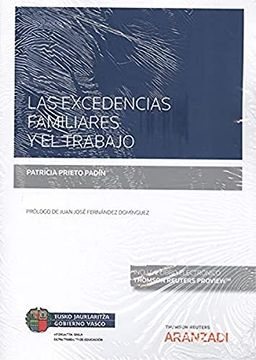 portada Excedencias Familiares y el Trabajo, las (in Spanish)