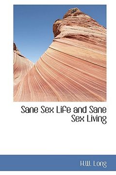 portada sane sex life and sane sex living (en Inglés)