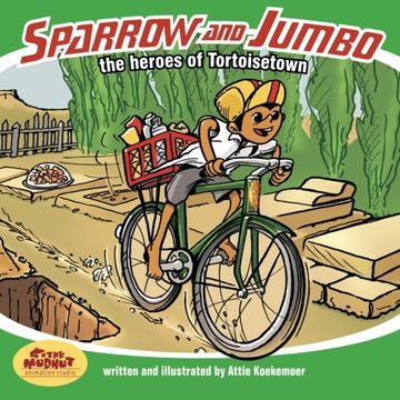 portada The heroes of Tortoisetown (Sparrow and Jumbo) (Volume 1)