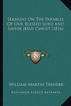 portada sermons on the parables of our blessed lord and savior jesus christ (1816)