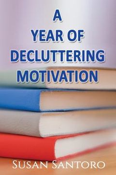 portada A Year Of Decluttering Motivation (en Inglés)