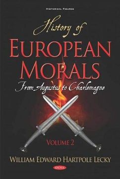 portada History of European Morals: From Augustus to Charlemagne