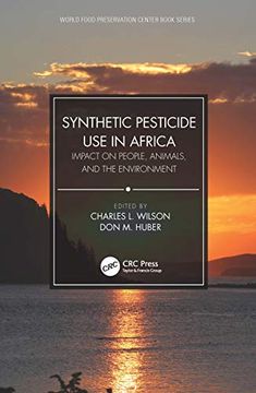 portada Synthetic Pesticide use in Africa: Impact on People, Animals, and the Environment (World Food Preservation Center Book Series) 