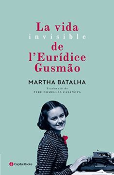 portada La Vida Invisible de l Euridice Gusmao (en Catalá)