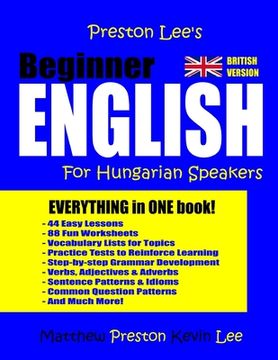 portada Preston Lee's Beginner English For Hungarian Speakers (British) (en Inglés)