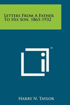 portada letters from a father to his son, 1865-1932