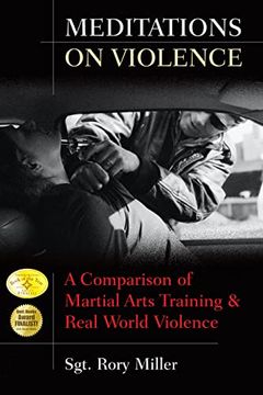 portada Meditations on Violence: A Comparison of Martial Arts Training and Real World Violence (en Inglés)