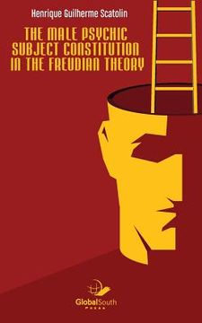 portada The male psychic subject constitution in the Freudian theory (en Inglés)