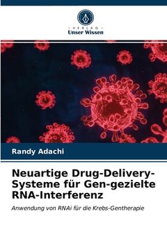 portada Neuartige Drug-Delivery-Systeme für Gen-gezielte RNA-Interferenz (in German)