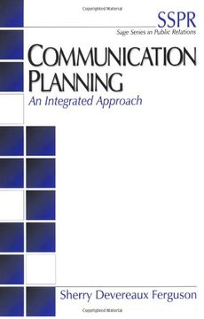 portada Communication Planning: An Integrated Approach (Sage Series in Public Relations) (en Inglés)