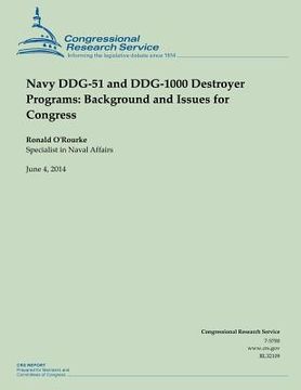 portada Navy DDG-51 and DDG-1000 Destroyer Programs: Background and Issues for Congress (in English)
