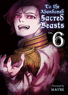 portada To the Abandoned Sacred Beasts, 6 (in English)