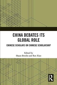 portada China Debates its Global Role (en Inglés)